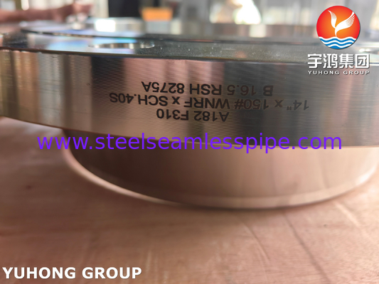 ASTM A182 F310 स्टेनलेस स्टील WNRF फ्लैंज ASME B16.5 फोल्डेड स्टील फ्लैंज