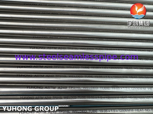 ASME SA249 TP316L स्टेनलेस स्टील वेल्डेड ट्यूब उच्च विरोधी जंग गर्मी एक्सचेंजर ट्यूब के लिए
