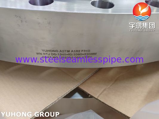 पेट्रोकेमिकल और बिजली संयंत्रों के लिए ASTM A182 F310 WN RTJ फेस स्टेनलेस स्टील पाइप फोर्गेड फ्लैंज